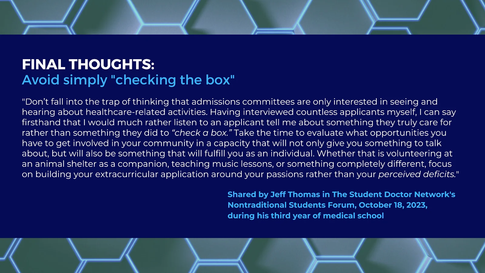 Final Thoughts; avoid simply checking the box...